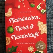 „Makrönchen, Mord und Mandelduft“ von Elke Pistor