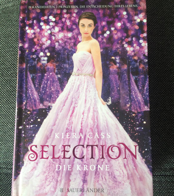 „Selection – Die Krone“ von Keira Cass