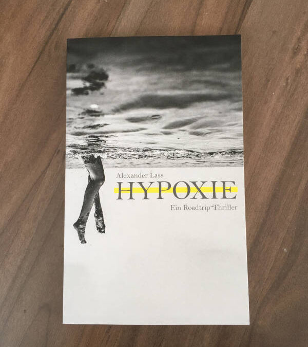 „Hypoxie“ von Alexander Lass