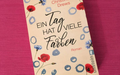 „Ein Tag hat viele Farben“ von Christine Drews